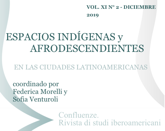 					View Vol. 11 No. 2 (2019): Indigenous and Afrodescendant Spaces in Latin American Cities, Federica Morelli and Sofia Venturoli editors
				